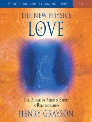 cover image of The New Physics of Love